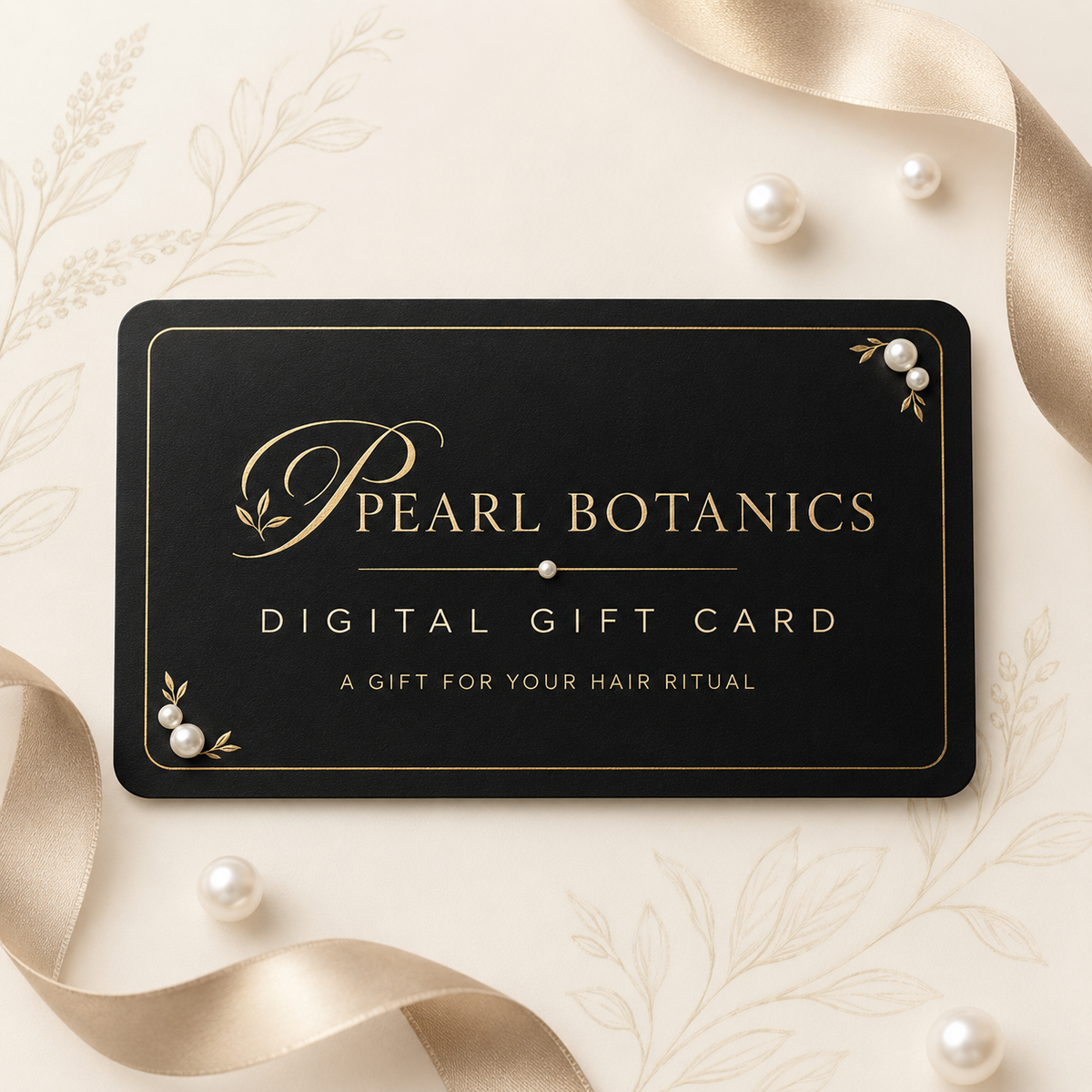 Pearl Botanics Digital Gift Card